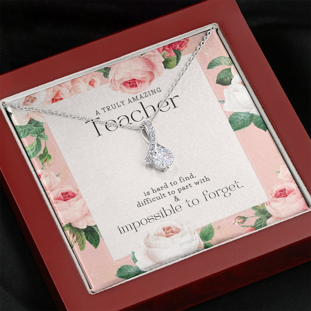 Teacher Gift, Gift for Teacher Necklace, A Truly Amazing Teacher Appreciation Gift