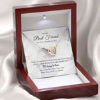 Best Friend Gift on Her Wedding Day, Best Friend to Bride Necklace, Best Friend Gift to Bride, Bride Gift From Maid of Honor, To My Best Friend