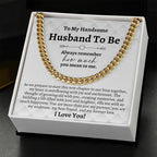 To My Husband To Be Gifts, Cuban Chain Necklace, Groom Gift from Bride, Wedding Day Gift for Groom, Bride to Groom Gift on Wedding Day