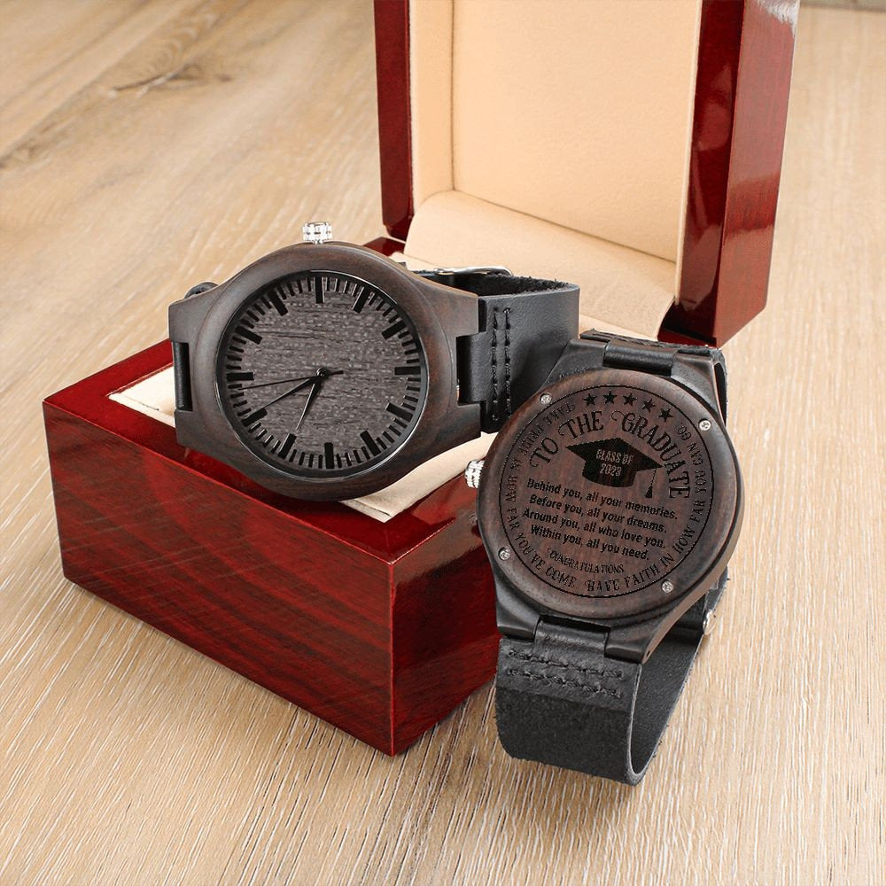 Graduation Gift for Him, Engraved Wooden Watch for Graduate, Behind You All Your Memories, Best Graduation Gift for Him, Class of 2023